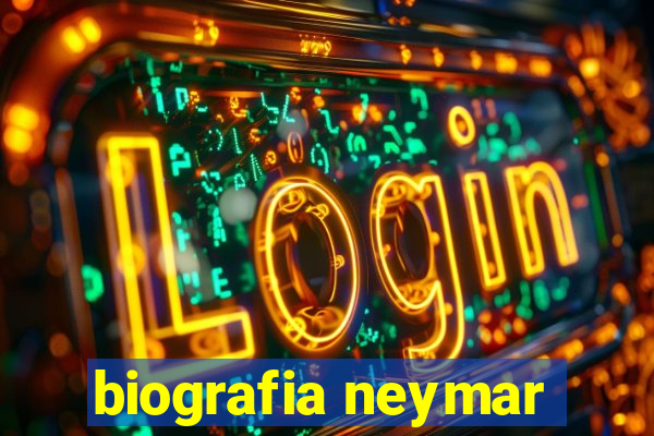 biografia neymar